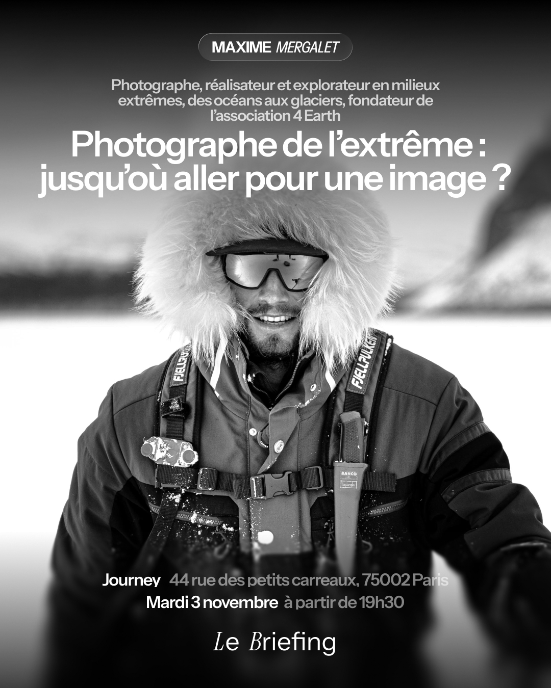 Affiche — Photographe de l’extrême : jusqu’où aller pour une image ?, avec Maxime Mergalet