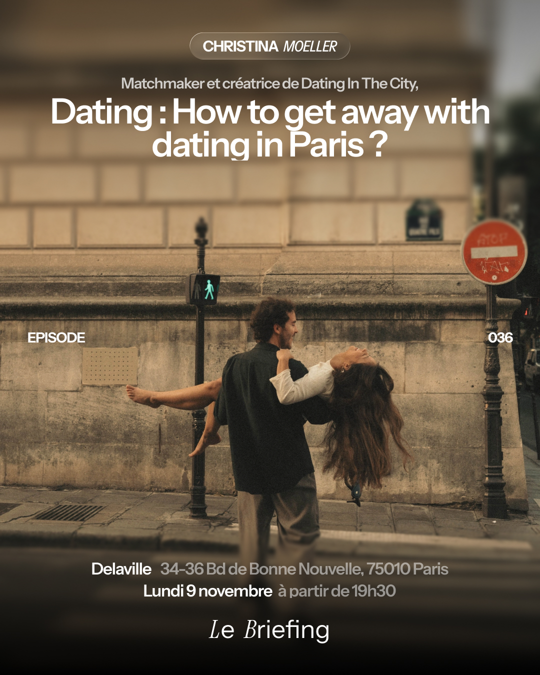 Affiche — Dating : How to get away with dating in Paris ?, avec Christina Moeller