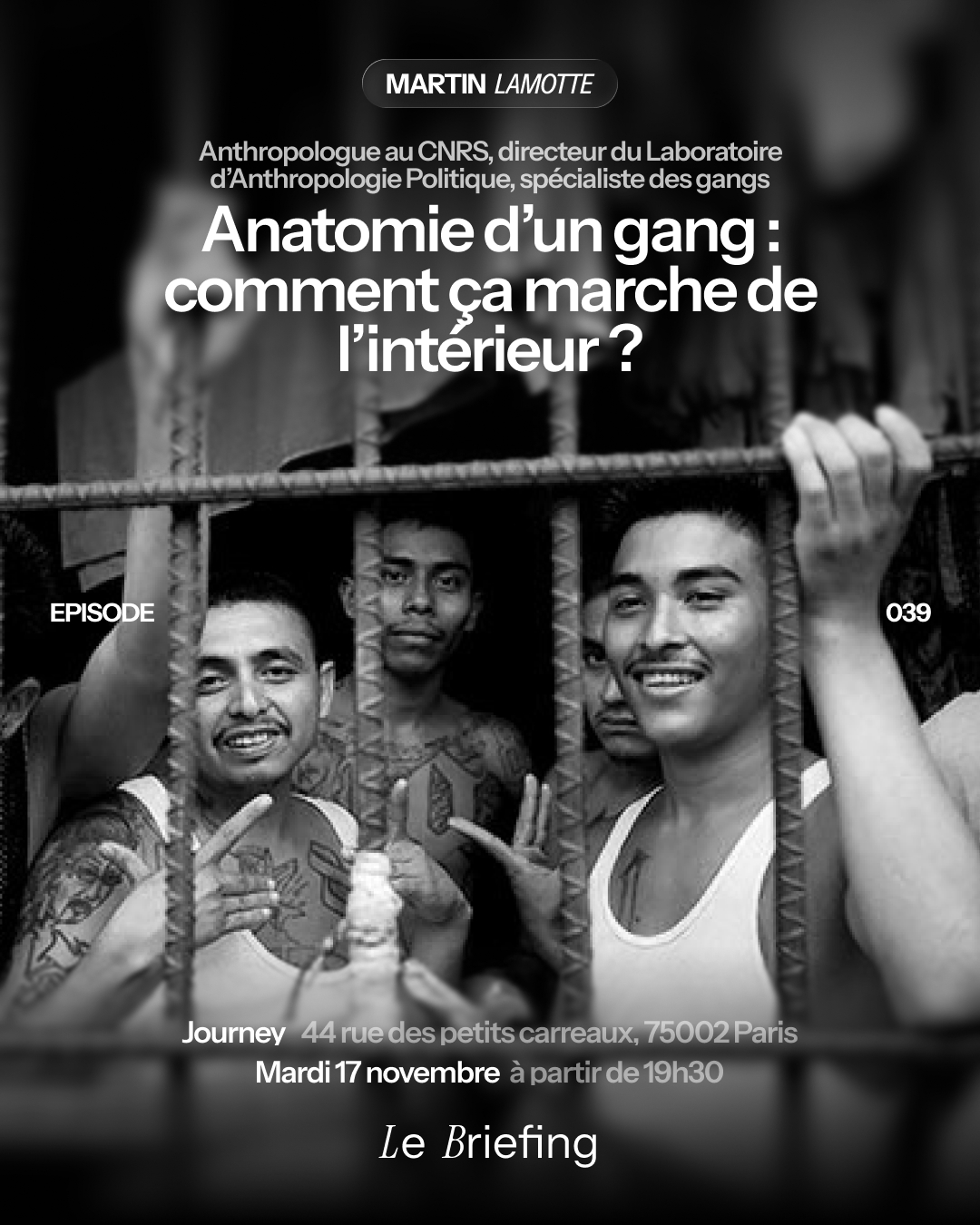 Affiche — Anatomie d’un gang : comment ça marche de l’intérieur ?, avec Martin Lamotte