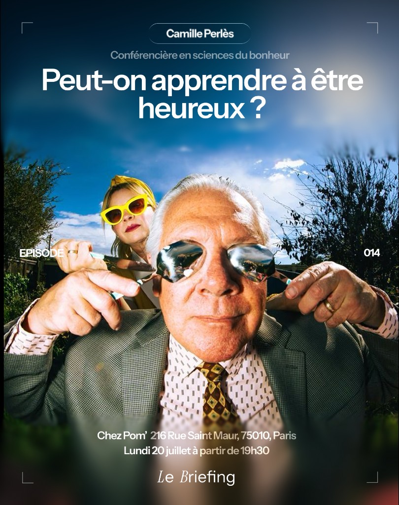 Affiche — Peut-on apprendre à être heureux ?, avec Camille Perlès