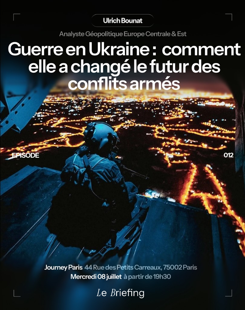 Affiche — Guerre en Ukraine : comment elle a changé le futur des conflits armés, avec Ulrich Bounat