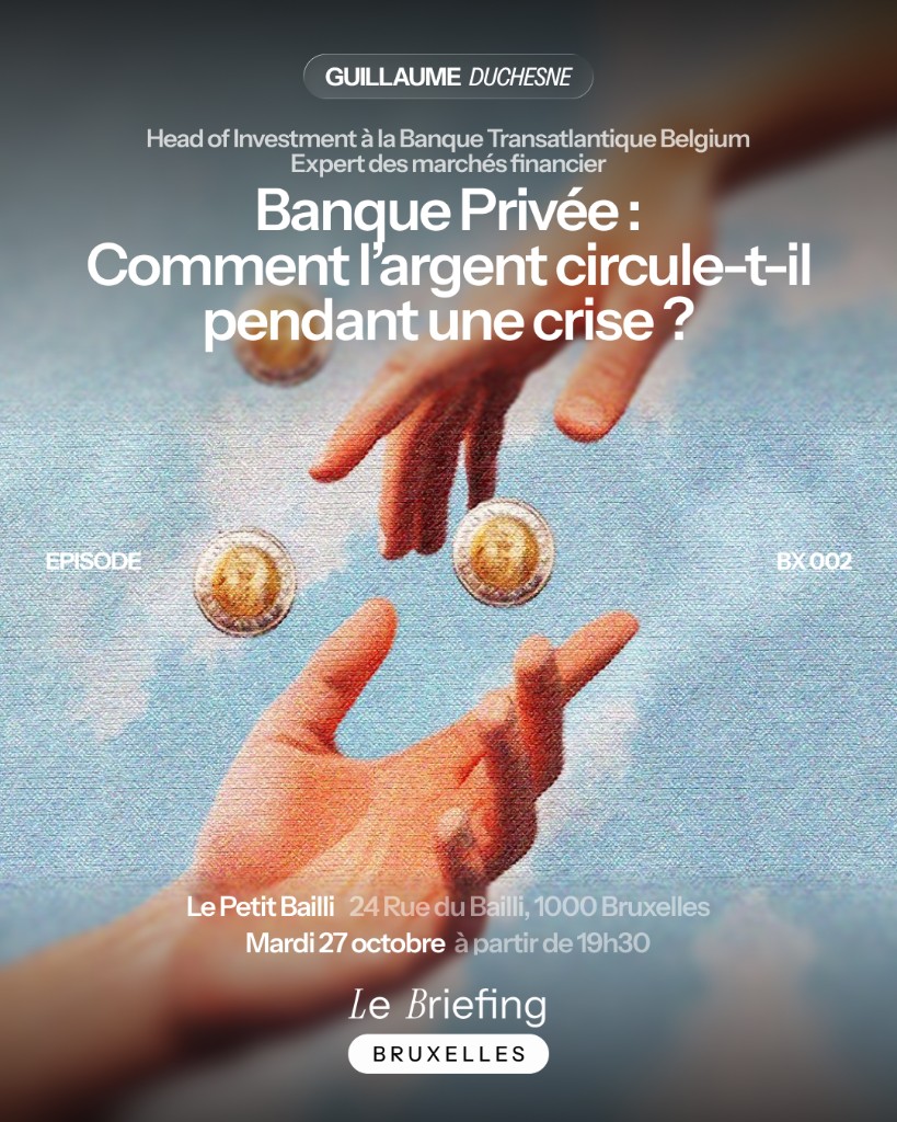 Affiche — Banque privée : comment l’argent circule-t-il pendant une crise ?, avec Guillaume Duchesne